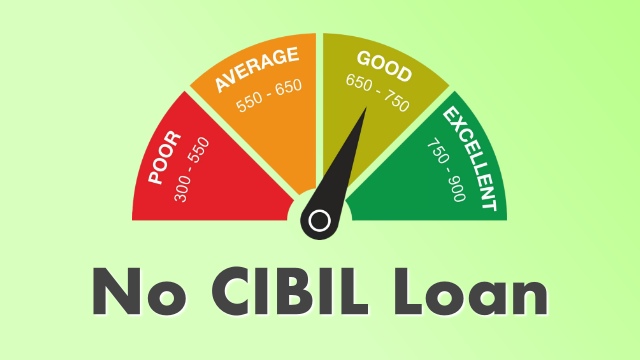 How Get a Loan Without CIBIL Score?